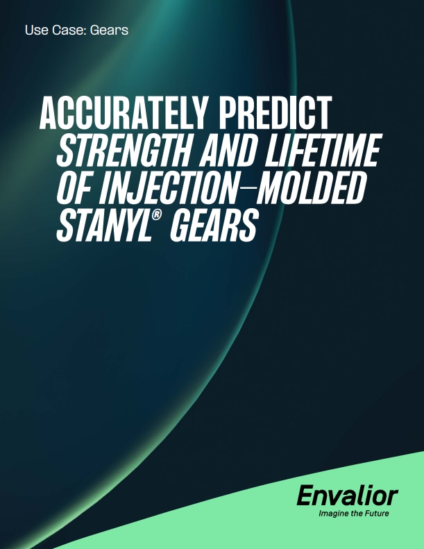Accurately predict strength and lifetime of injection-molded Stanyl® gears